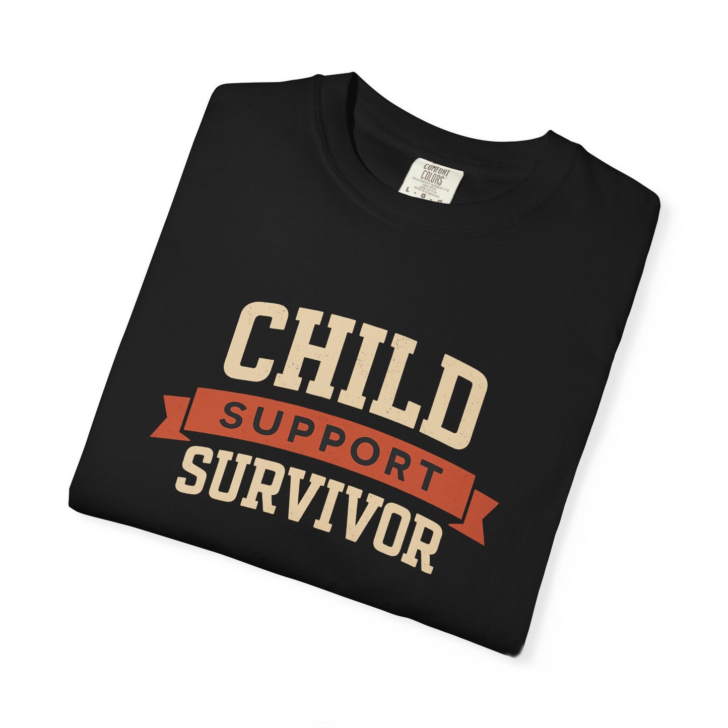 Child Support Survivor II Tee