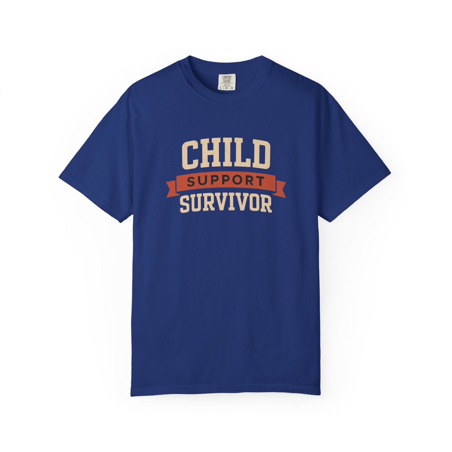 Child Support Survivor II Tee