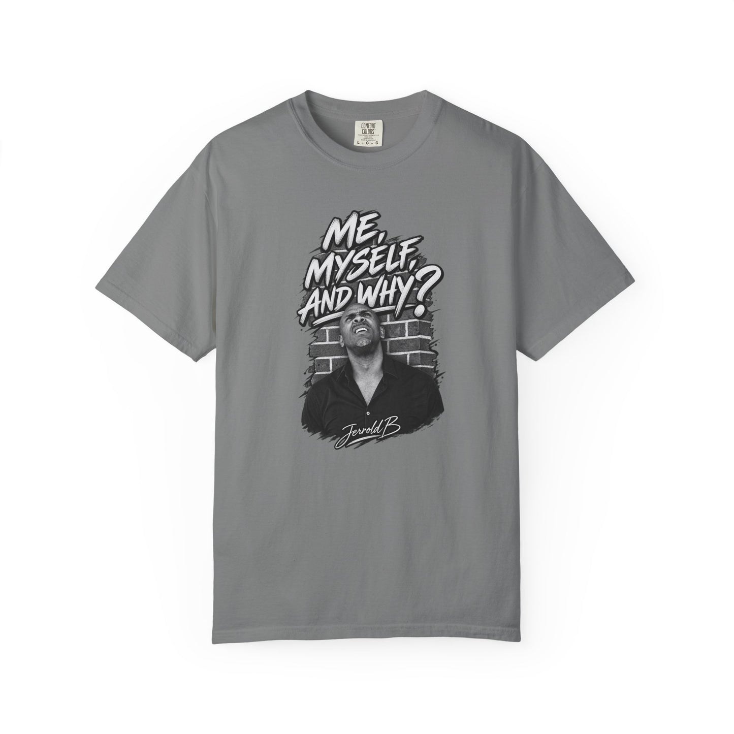 "Me, Myself and Why?" Graphic T-Shirt — Retro Portrait Tee