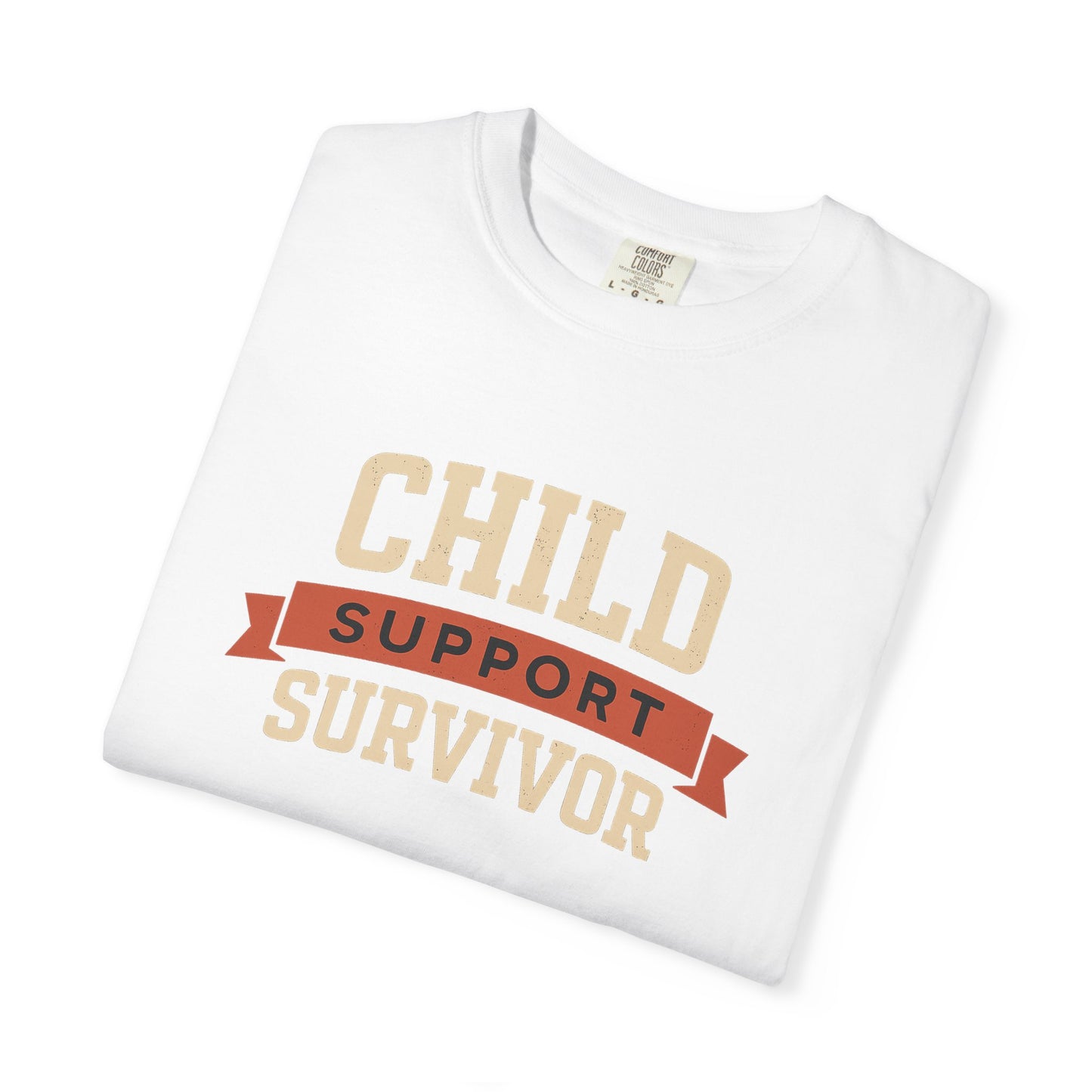 Child Support Survivor II Tee