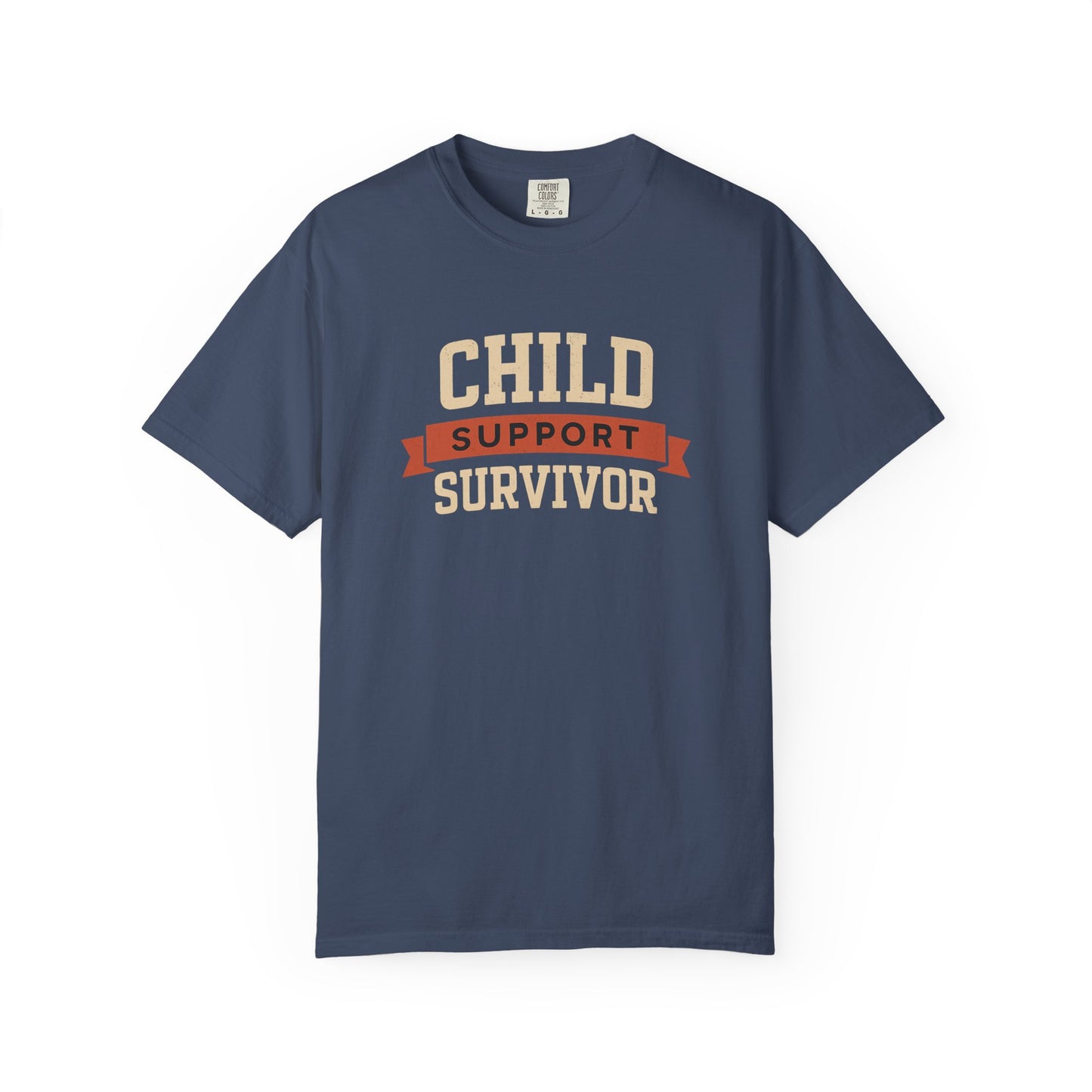 Child Support Survivor II Tee