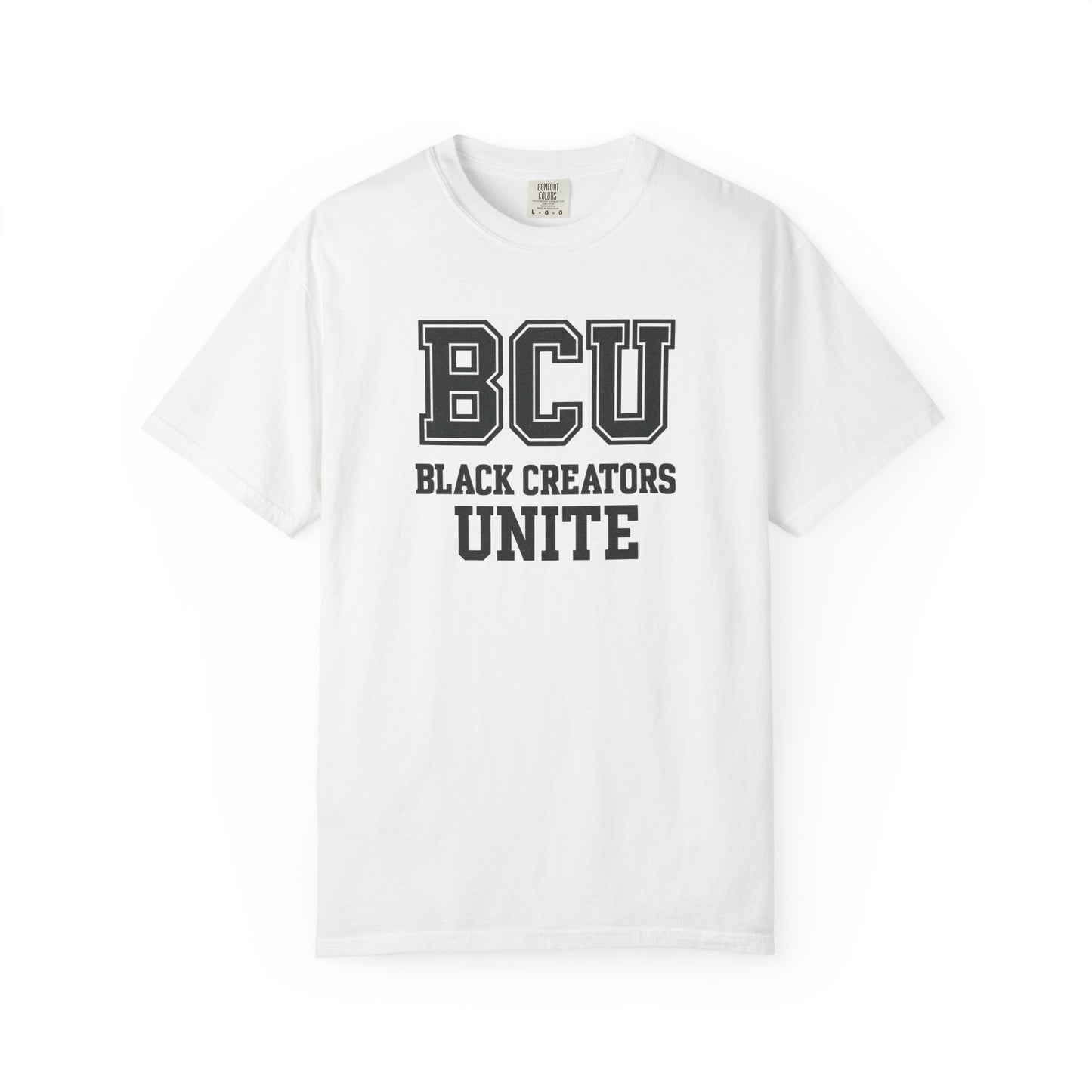 BCU - Black Creators Unite College Edition - Unisex Garment-Dyed T-shirt