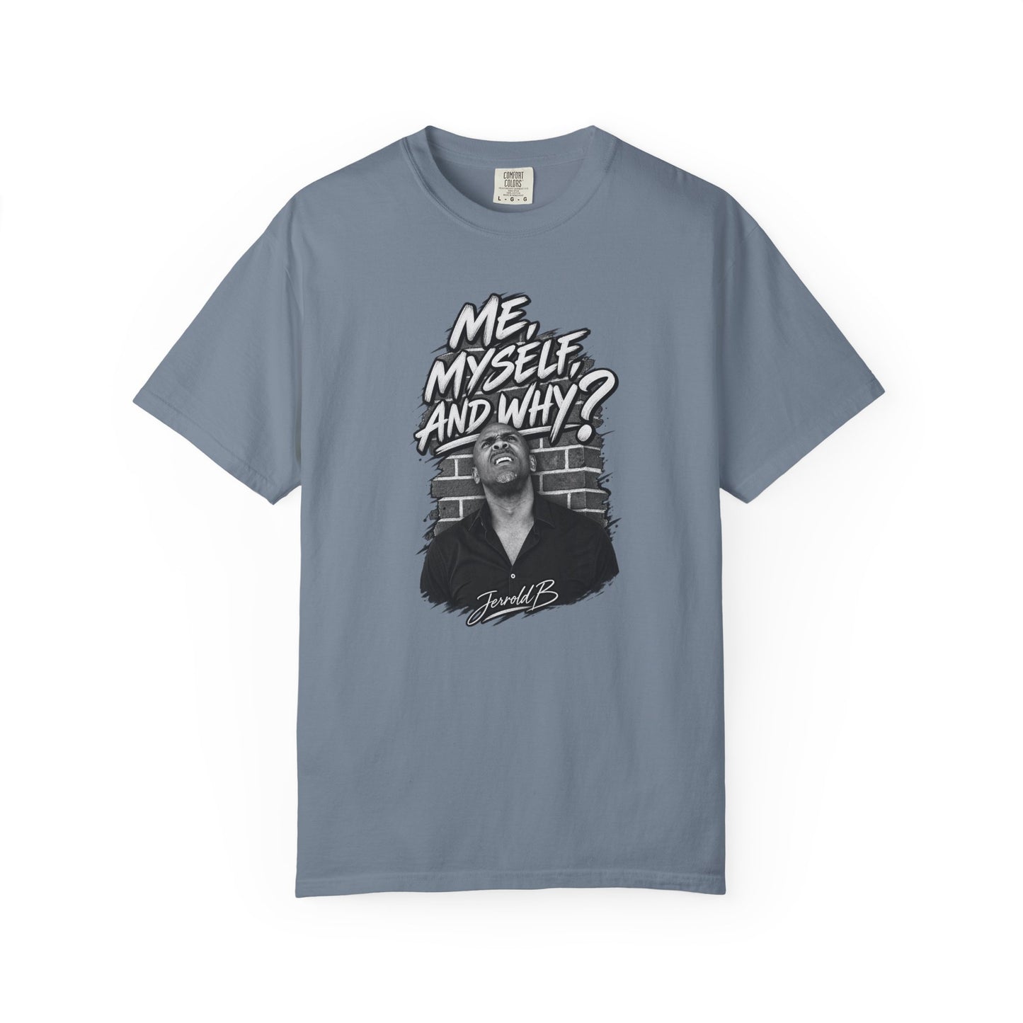 "Me, Myself and Why?" Graphic T-Shirt — Retro Portrait Tee